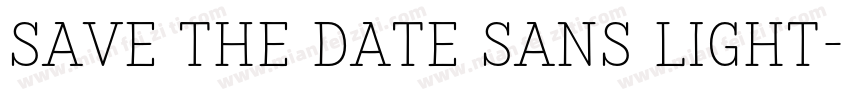 Save the Date Sans Light字体转换